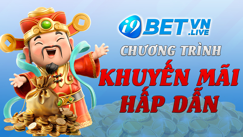 I9BET khuyến mãi thường xuyên